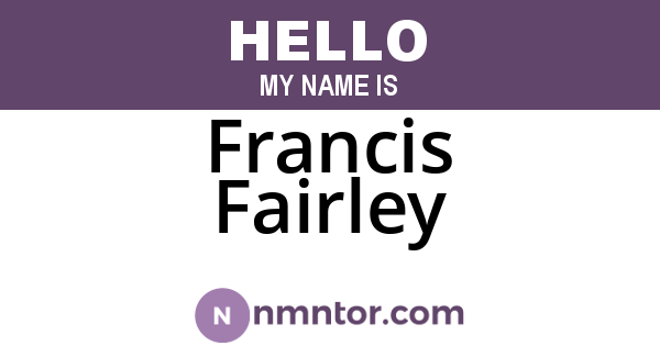Francis Fairley