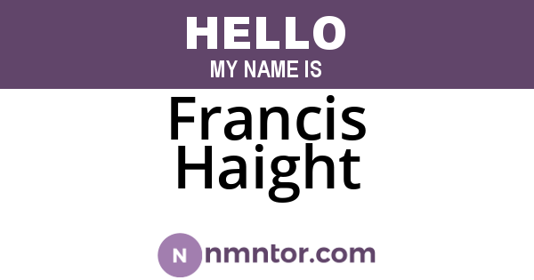 Francis Haight
