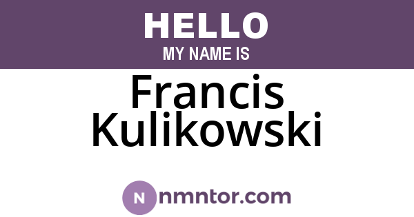 Francis Kulikowski