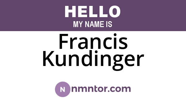 Francis Kundinger