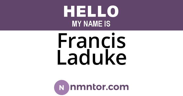 Francis Laduke