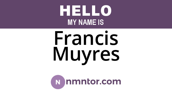 Francis Muyres