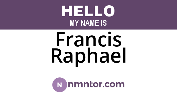Francis Raphael