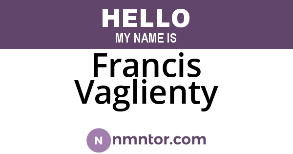 Francis Vaglienty
