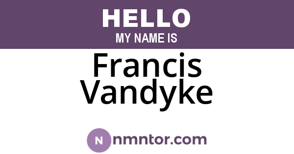 Francis Vandyke