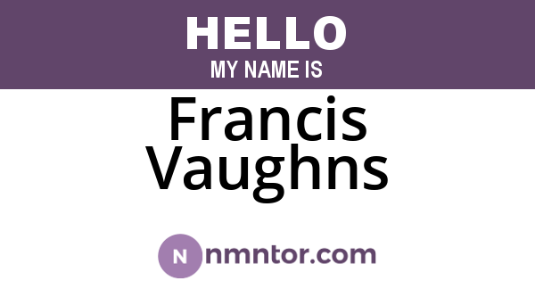 Francis Vaughns