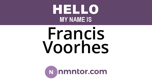 Francis Voorhes