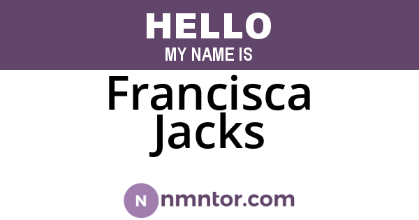 Francisca Jacks