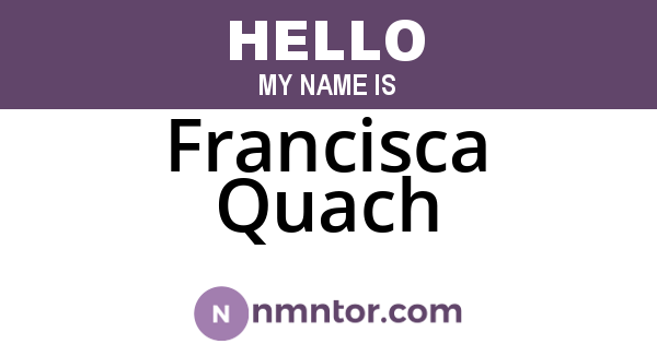Francisca Quach