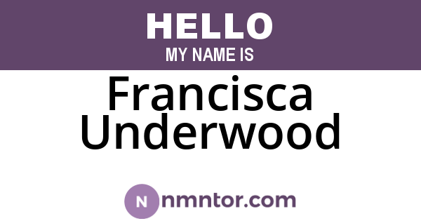 Francisca Underwood
