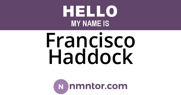 Francisco Haddock