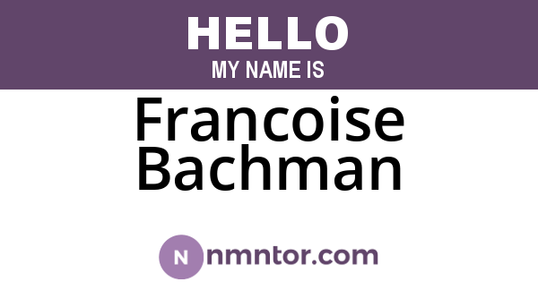 Francoise Bachman