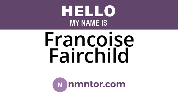 Francoise Fairchild