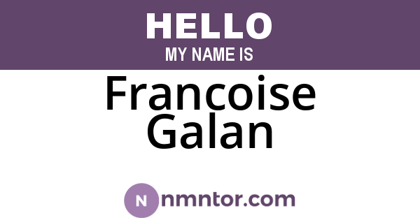 Francoise Galan