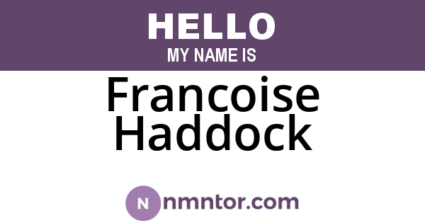 Francoise Haddock