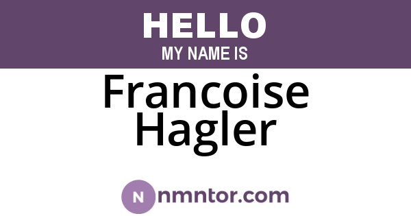 Francoise Hagler