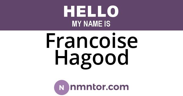 Francoise Hagood