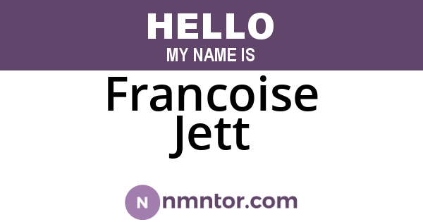 Francoise Jett