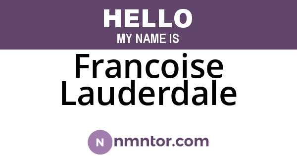 Francoise Lauderdale