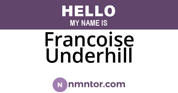 Francoise Underhill