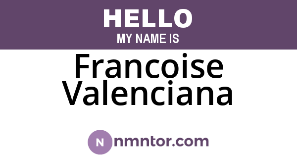 Francoise Valenciana