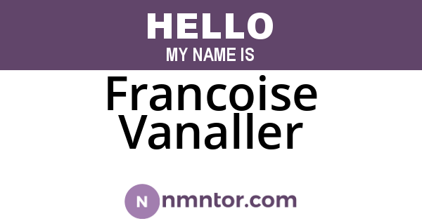 Francoise Vanaller