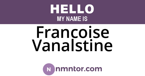 Francoise Vanalstine