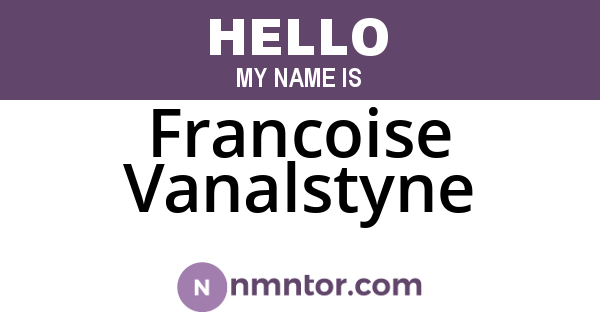Francoise Vanalstyne