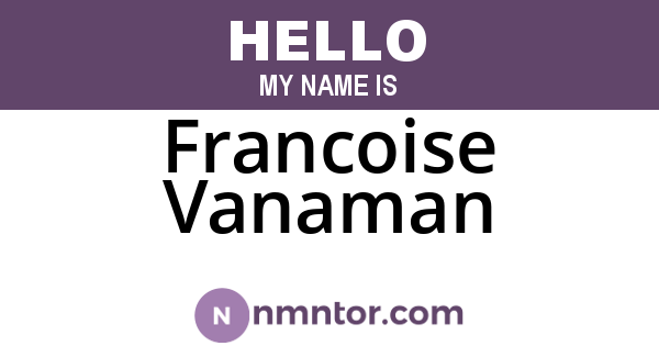 Francoise Vanaman
