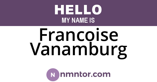 Francoise Vanamburg
