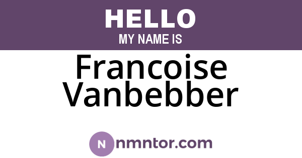 Francoise Vanbebber