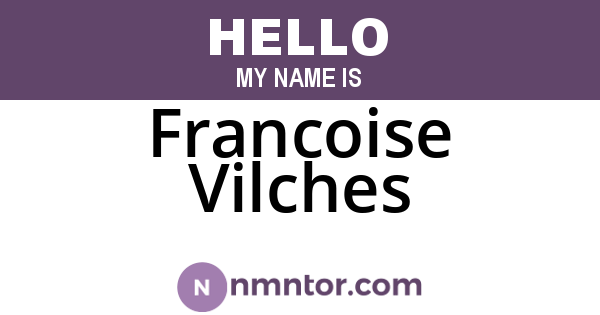Francoise Vilches