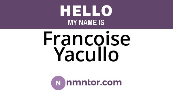 Francoise Yacullo
