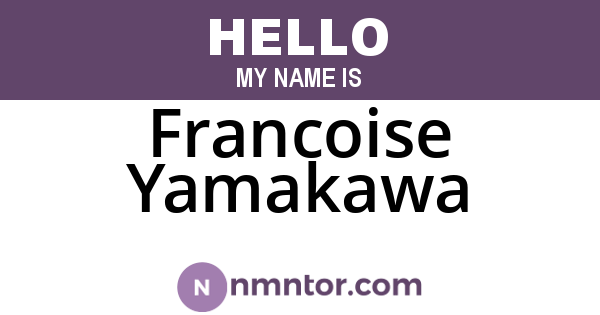 Francoise Yamakawa