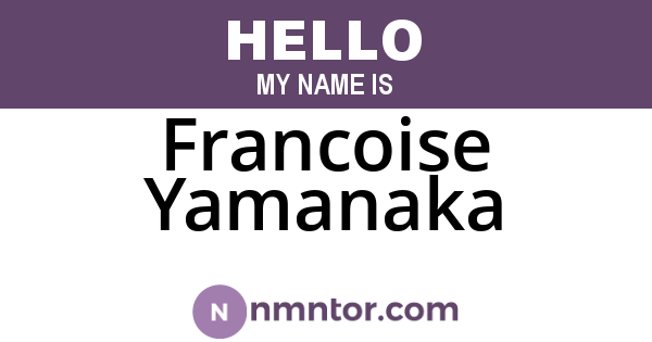 Francoise Yamanaka