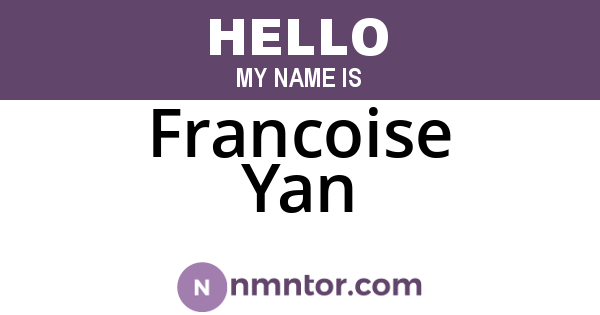 Francoise Yan