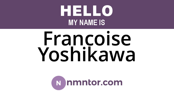 Francoise Yoshikawa