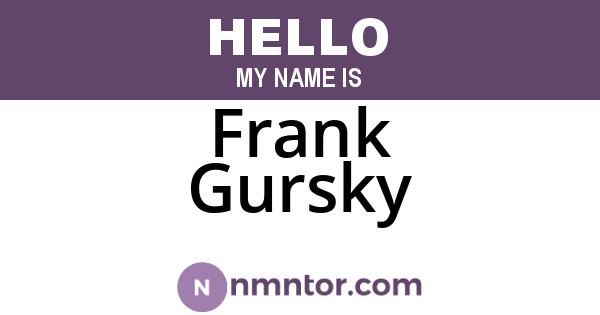 Frank Gursky