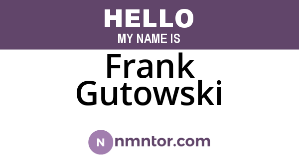 Frank Gutowski