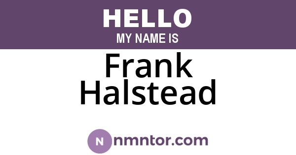 Frank Halstead