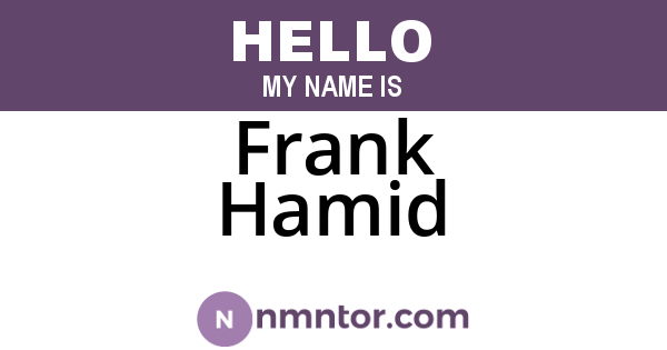 Frank Hamid