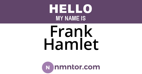 Frank Hamlet