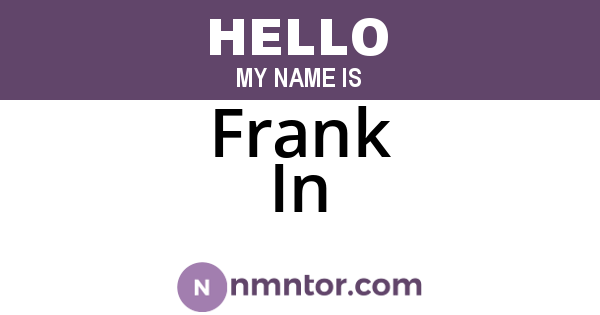 Frank In