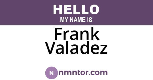 Frank Valadez