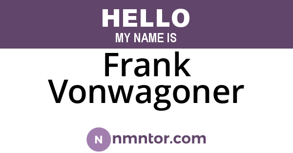 Frank Vonwagoner