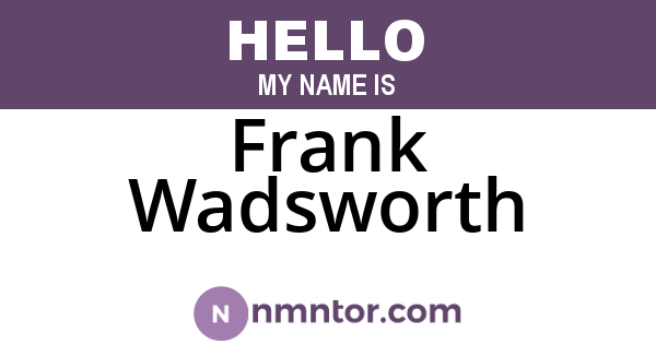 Frank Wadsworth