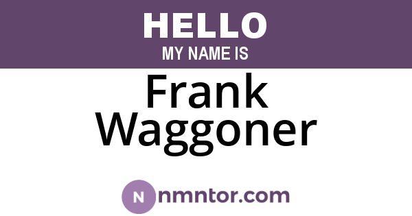 Frank Waggoner