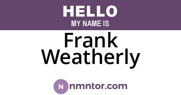 Frank Weatherly