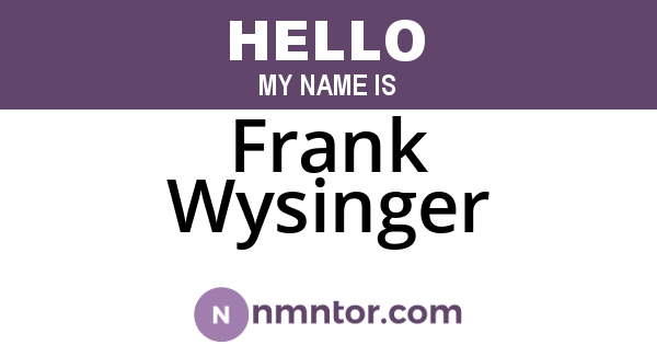 Frank Wysinger