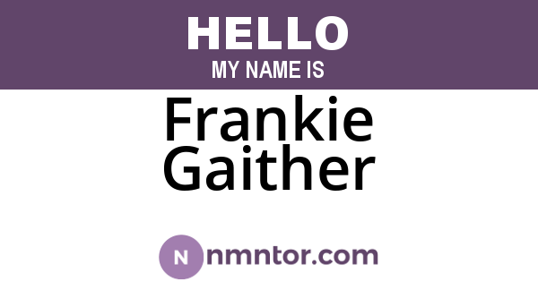 Frankie Gaither